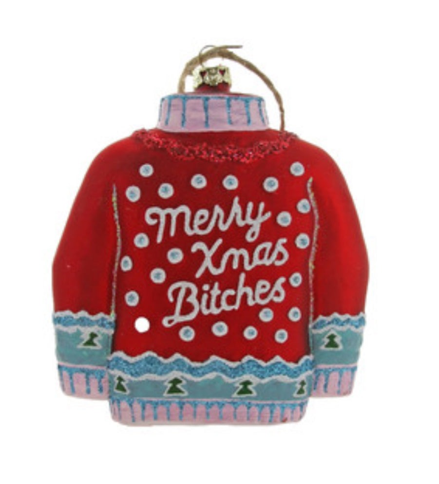 Merry Christmas Bitches Sweater Ornament by Cody Foster