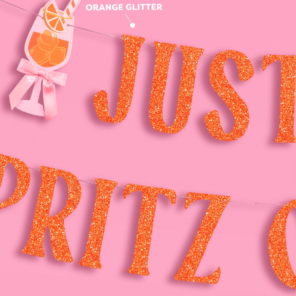 Just a Spritz Older Birthday Banner