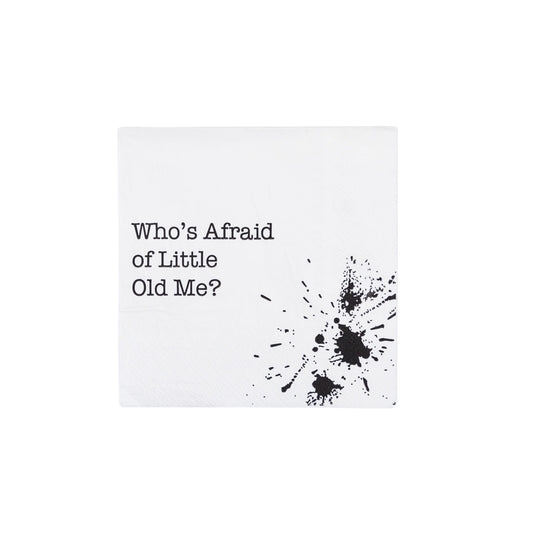 Who's Afraid of Little Old Me Cocktail Napkins