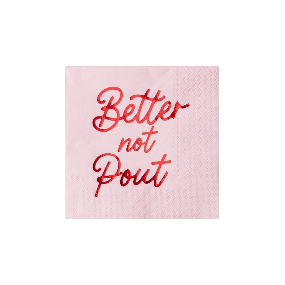 Better Not Pout Cocktail Napkins