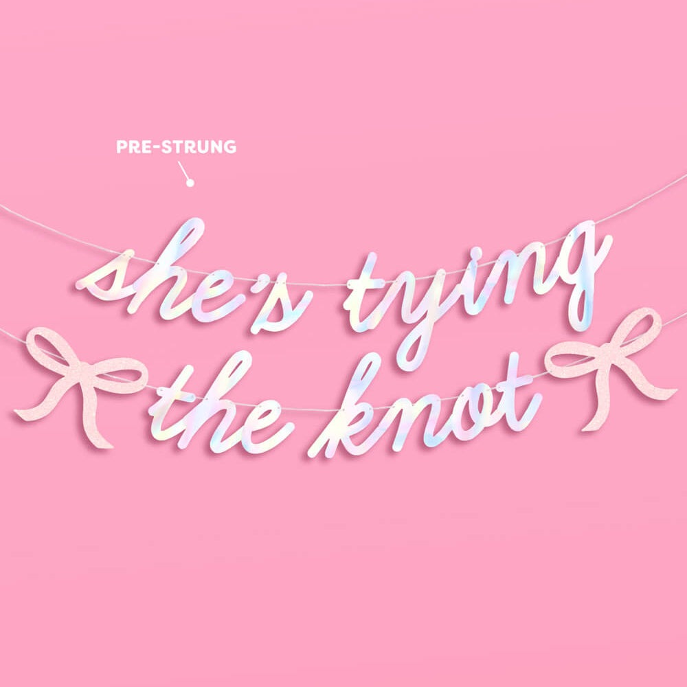 She's Tying the Knot Banner