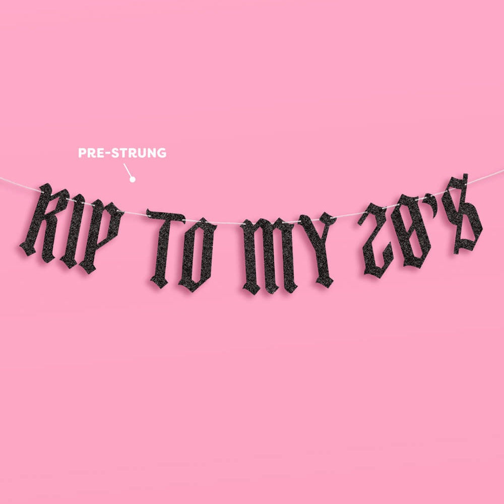 RIP to My 20s Banner Set
