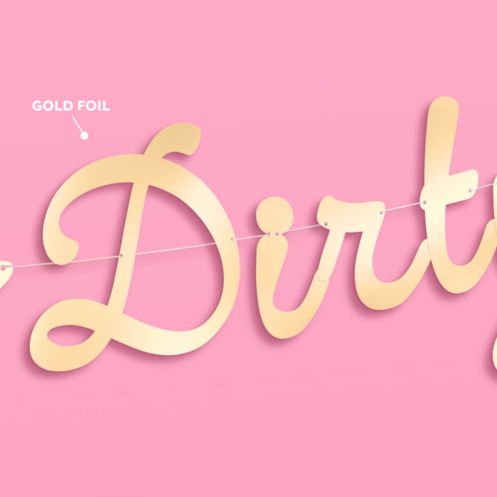 Dirty Thirty Birthday Banner